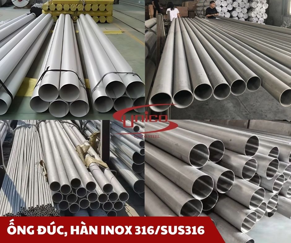Ống đúc, hàn inox 316/SUS316 - Unico Steel